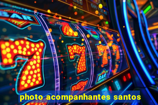 photo acompanhantes santos